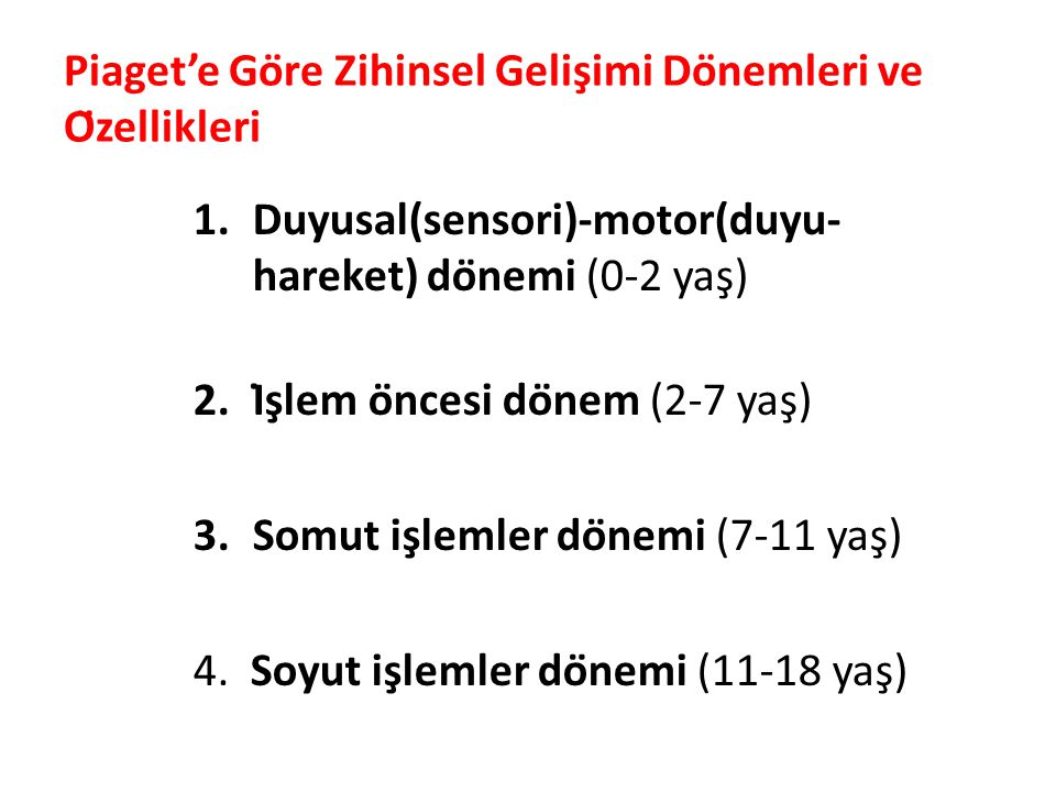 Piaget in Zihinsel Geli im Kuram ppt indir